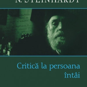 N. Steinhardt - Critica la persoana intai (editie hardcover)