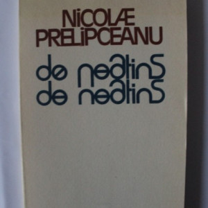 Nicolae Prelipceanu - De neatins de neatins