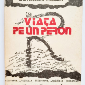 Octavian Paler - Viata pe un peron