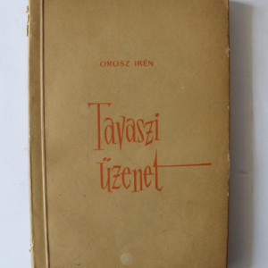 Orosz Iren - Tavaszi uzenet
