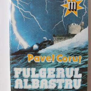 Pavel Corut - Fulgerul albastru