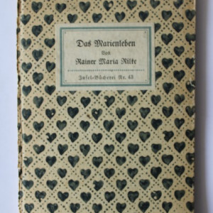 Rainer Maria Rilke - Das Marienleben (editie hardcover, antebelica, in limba germana)