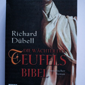 Richard Dubell - Die Wachter der Teufelsbibel
