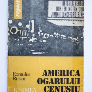Romulus Rusan - America ogarului cenusiu (cu autograful autorului si al sotiei, Ana Blandiana)