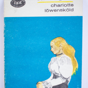 Selma Lagerlof - Charlotte Lowenskold