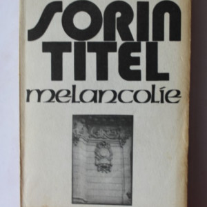 Sorin Titel - Melancolie
