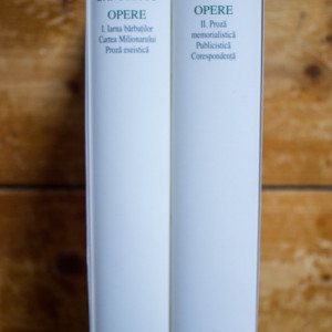 Stefan Banulescu - Opere I-II (I. Iarna barbatilor. Cartea Milionarului. Proza eseistica, II. Proza memorialistica. Publicistica. Corespondenta) (2 vol., editie hardcover)