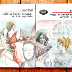Stendhal - Viata lui Henry Brulard. Amintiri egotiste (2 vol.)