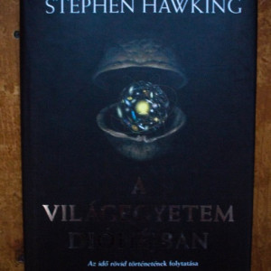 Stephen Hawking - A Vilagegyetem diohejban (editie hardcover)