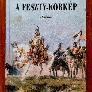 Szucs Arpad, Wojtowicz Malgorzata - A feszty-korkep (editie hardcover)