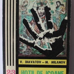 V. Diavatov, M. Milanov - Hotii de icoane