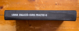 Virgiliu Stefanescu-Draganesti, Adrian Nicolescu, Victor Hanea - Limba engleza. Curs practic 3 (editie hardcover)