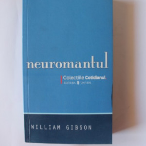 William Gibson - Neuromantul