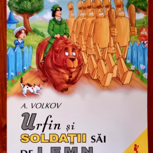 A. Volkov - Urfin si soldatii sai de lemn