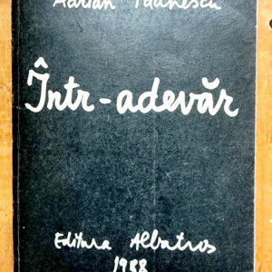 Adrian Paunescu - Intr-adevar (noi poezii noi)