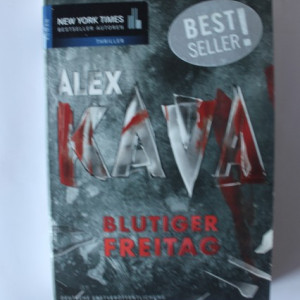 Alex Kava - Blutiger freitag