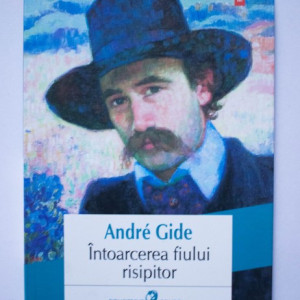 Andre Gide - Intoarcerea fiului risipitor