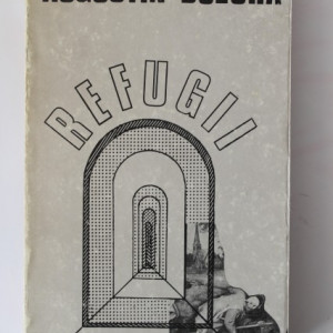 Augustin Buzura - Refugii