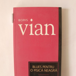 Boris Vian - Blues pentru o pisica neagra