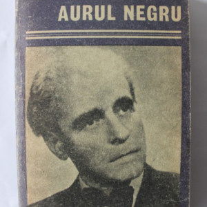 Cezar Petrescu - Aurul negru