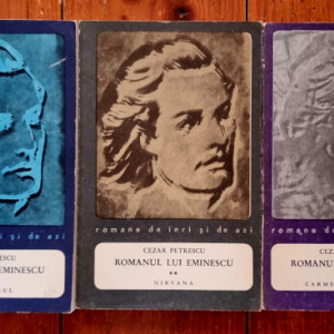 Cezar Petrescu - Romanul lui Eminescu (3 vol.)