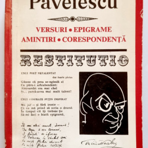 Cincinat Pavelescu - Versuri. Epigrame. Amintiri. Corespondenta