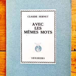 Claude Sernet - Avec les memes mots