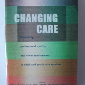 Colectiv autori - Changing care (editie in limba engleza)