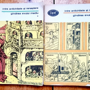 Colectiv autori - Intre Antichitate si Renastere. Gandirea Evului Mediu de la inceputurile patristice, la Nicolaus Cusanus (2 vol.)