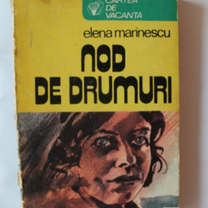 Elena Marinescu - Nod de drumuri