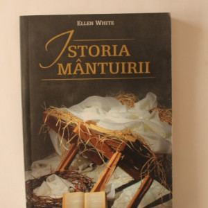 Ellen White - Istoria mantuirii