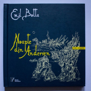 Emil Botta - Noapte din Andersen (editie hardcover, contine CD)
