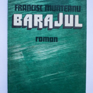Francisc Munteanu - Barajul