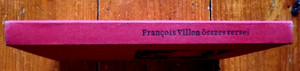 Francois Villon - Osszes versei (editie hardcover, bibliofila, in caseta speciala)