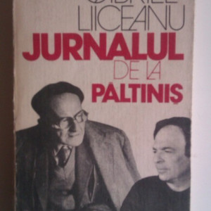 Gabriel Liiceanu - Jurnalul de la Paltinis