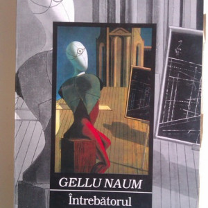 Gellu Naum - Intrebatorul