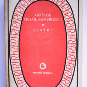 George Mihail-Zamfirescu - Teatru