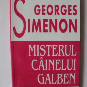 Georges Simenon - Misterul cainelui galben