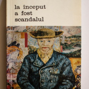 H. Frank - La inceput a fost scandalul. Entuziastii artei moderne