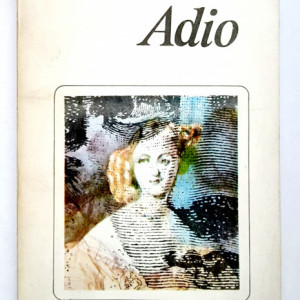Honore de Balzac - Adio. Massimilla Doni. Sarrasine. Secretele printesei de Cadignan