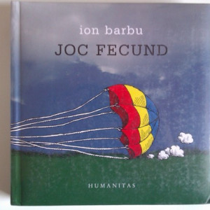 Ion Barbu - Joc fecund (editie hardcover)