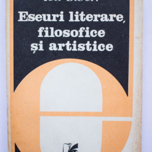 Ion Biberi - Eseuri literare, filosofice si artistice