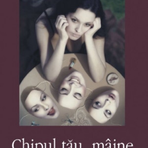 Javier Marias - Chipul tau, maine. Dans si vis