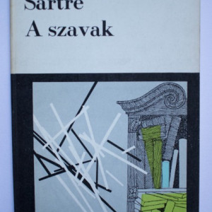 Jean-Paul Sartre - A szavak (editie in limba maghiara)