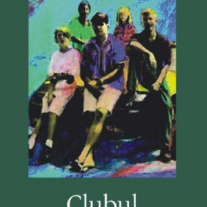 Jonathan Coe - Clubul putregaiurilor