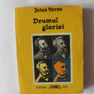 Jules Verne - Drumul gloriei