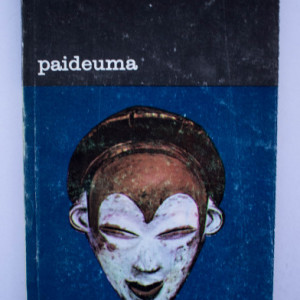 Leo Frobenius - Paideuma. Schita a unei filosofii a culturii (Aspecte ale culturii si cilivizatiei africane)