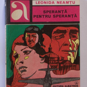 Leonida Neamtu - Speranta pentru speranta