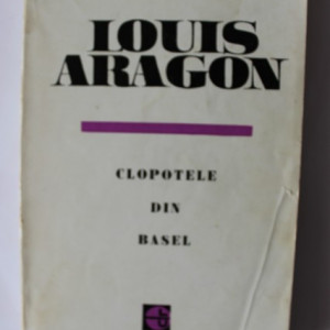 Louis Aragon - Clopotele din Basel