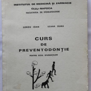 Lungu Ioan, Ilean Duma - Curs de preventodontie
